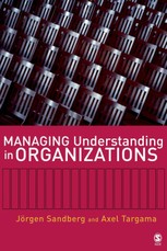 Managing Understanding in Organizations