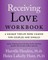 Receiving Love Workbook