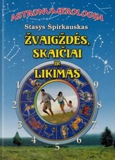 Astronumerologija. Žvaigždės, skaičiai ir likimas