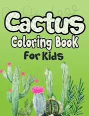 Cactus Coloring Book for Kids