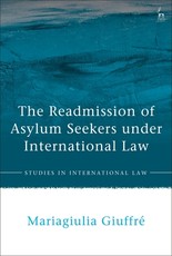 The Readmission of Asylum Seekers Under International Law