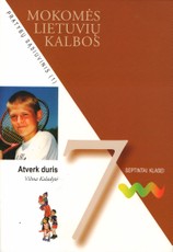 Atverk duris. Mokomės lietuvių kalbos. Pratybų sąsiuvinis 7 klasei (1 dalis)
