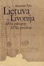 Lietuva ir Livonija XVI a. pabaigoje - XVII a. pradžioje