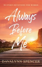 Always Before Me