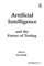 Artificial Intelligence and the Future of Testing