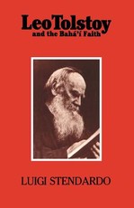 Leo Tolstoy and the BahÃ¡'Ã­ Faith