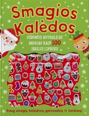 Smagios Kalėdos. Užduočių knygelė su daugiau kaip 100 iškilių lipdukų