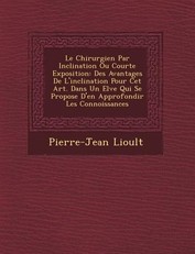 Le Chirurgien Par Inclination Ou Courte Exposition