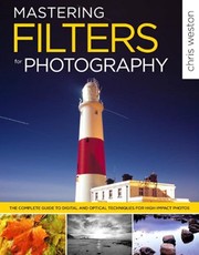 Mastering Filters for Photography