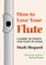 How to Love Your Flute
