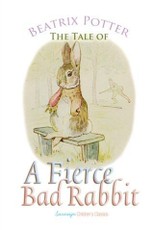 Tale of a Fierce Bad Rabbit