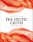 The Erotic Cloth
