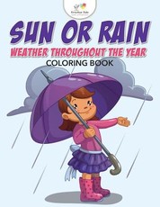 Sun or Rain