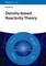 Density-Based Reactivity Theory