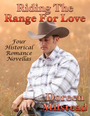 Riding the Range for Love: Four Historical Romance Novellas