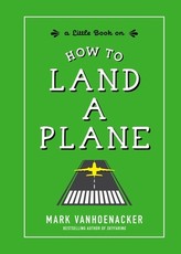 How to Land a Plane