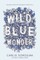 Wild Blue Wonder