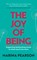 The Joy of Being