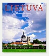 Lietuva. Memorable Lithuania
