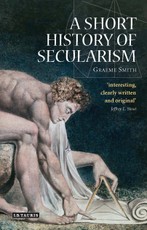Short History of Secularism, A