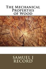 The Mechanical Properties of Wood