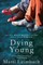 Dying Young