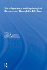Work Experience And Psychological Development Through The Life Span