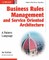 Business Rules Management and