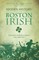 Hidden History of the Boston Irish