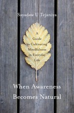 When Awareness Becomes Natural