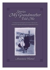 Stories My Grandmother Told Me