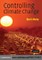 Controlling Climate Change