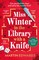 Miss Winter in the Library with a Knife