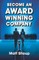 Become An Award Winning Company