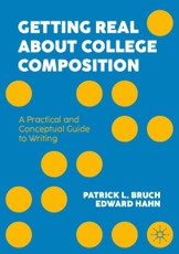 Getting Real About College Composition