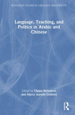 Language, Teaching, and Politics in Arabic and Chinese