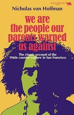We Are the People Our Parents Warned Us Against