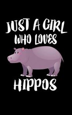 Just A Girl Who Loves Hippos