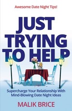 Just Trying to Help