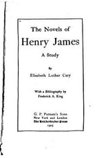 The Novels of Henry James, A Study