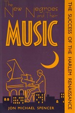 The New Negroes and Their Music