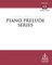 Piano Prelude Series: Lutheran Service Book Vol. 12 (Xyz)
