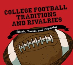 Gift, M: College Football Traditions and Rivalries