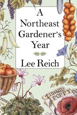 A Northeast Gardener's Year