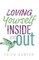 Loving Yourself Inside and Out