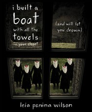 I Built a Boat with All the Towels in Your Closet (and Will Let You Drown)