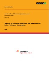 Theories of European Integration and the Premise of Policy Preference Convergence