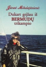Dukart grįžau iš Bermudų trikampio