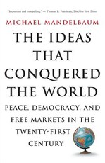 The Ideas That Conquered the World