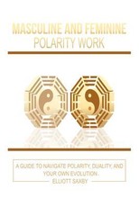 Masculine and Feminine Polarity Work